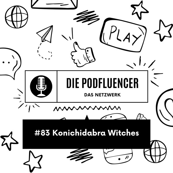 #83 Konichidabra Witches