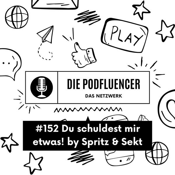 152 Du schuldest mir etwas! by Spritz & Sekt