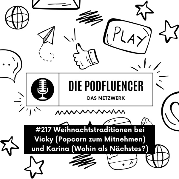 217 Weihnachtstraditionen bei Vicky (Popcorn zum Mitnehmen) und Karina (Wohin als Nächstes?)
