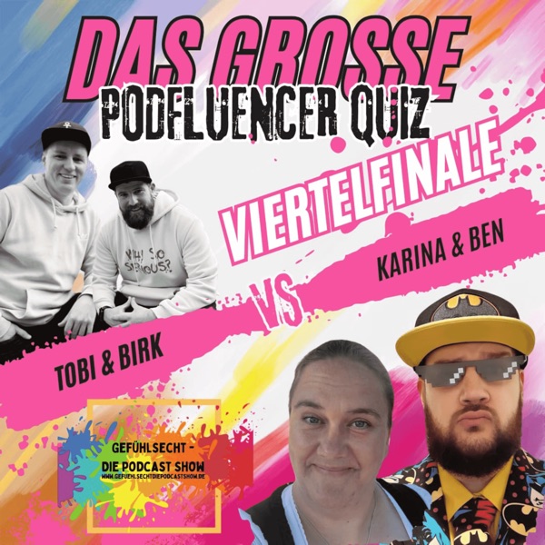 220 Podfluencer Quiz: Drittes Viertelfinale (Firlefanz und Zaubertrunken vs. Papaherz Podcast und Wohin als nächstes?)