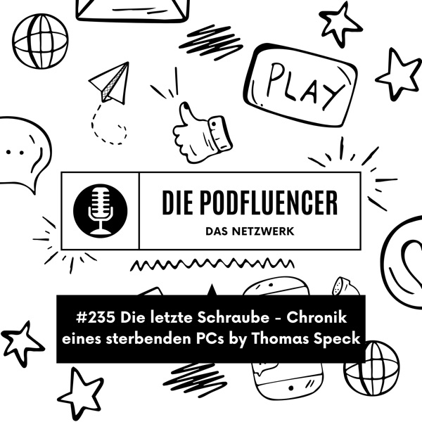 235 Die letzte Schraube – Chronik eines sterbenden PCs by Thomas Speck