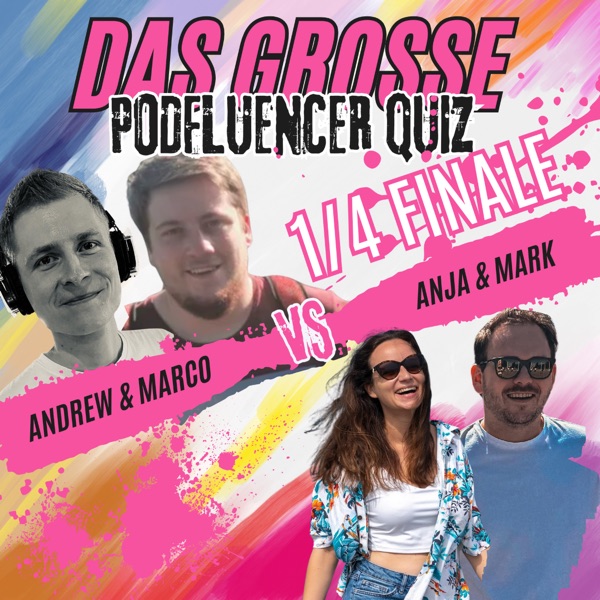 256 Erstes Viertel Finale des Podfluencer Quiz 2026