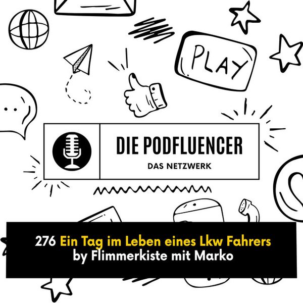 276 Ein Tag im Leben eines Lkw Fahrers by Flimmerkiste mit Marko